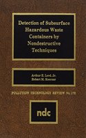 Detection of Subsurface Hazardous Waste Containers by Nondestructive Techniques