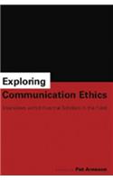 Exploring Communication Ethics