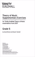 Theory of Music: Supplementary Practice Material Grade 5