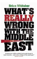 What's Really Wrong with the Middle East