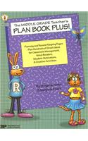 The Middle Grade Teacher's Plan Book Plus!