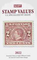 2022 Scott Stamp Values U.S. Specialized by Grade