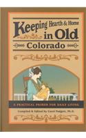 Keeping Hearth and Home in Old Colorado