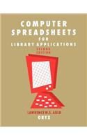 Computer Spreadsheets for Library Applications, 2nd Edition