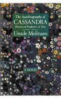 Autobiography of Cassandra, Princess and Prophetess of Troy