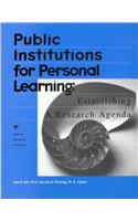 Public Institutions for Personal Learning