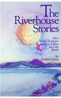 Riverhouse Stories
