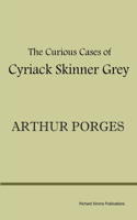 The Curious Cases of Cyriack Skinner Grey