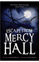 Escape from Mercy Hall