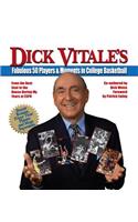 Dick Vitale's Fabulous 50 Players and Moments in College Basketball