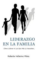 Liderazgo En La Familia