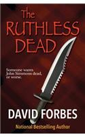 The Ruthless Dead