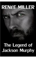 Legend of Jackson Murphy