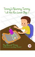 Timmy's Yummy Tummy and His Fun Lunch Bag