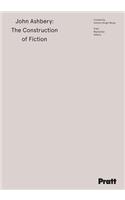 John Ashbery: The Construction of Fiction