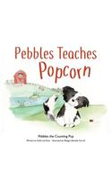 Pebbles Teaches Popcorn