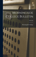 Morningside College Bulletin; 1919/20