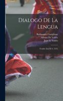 Dialogo De La Lengua