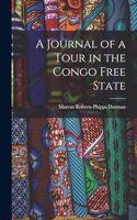 Journal of a Tour in the Congo Free State