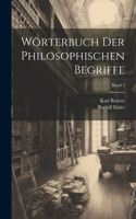 Wörterbuch der philosophischen Begriffe; Band 1