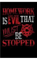 Homework is Evil That Must Be Stopped: Notebook