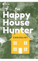 Happy House Hunter Checklist