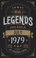 Real Legends were born in July 1979: Vintage Birthday Notebook - Great Individual Gift for Writing Notes, Scribble and Reminders lined 6x9 Inch 100 Pages