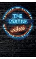 The DESTINY Notebook: Vintage Blank Ruled Personalized & Custom Neon Sign Name Dotted Notebook Journal for Girls & Women. Wall Background. Funny Desk Accessories. Retro B
