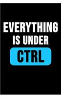 Everything Is Under CTRL