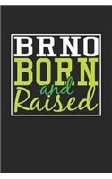 Brno Born And Raised