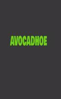 Avocadhoe
