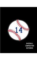 14 Baseball Composition Notebook