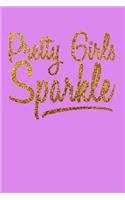 Pretty Girls Sparkle: Isometric Dot Journal