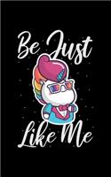 Be Just Like Me