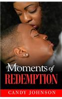 Moments of Redemption