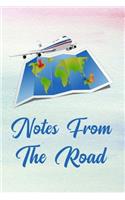 Notes from the Road: Blank Lined Journal Notebook, 6 X 9, Travel Notebook, Travel Journal, Ruled, Writing Book, Notebook for Travel Lover, Travel Gifts