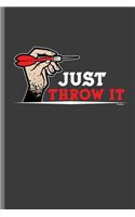 Just Throw it