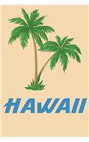 Hawaii: Beach Lover's Journal with Beach Themed Stationary and Quotes (6 X 9)