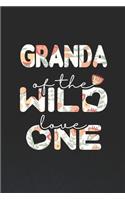 Granda Of The Wild Love One: Family Grandma Women Mom Memory Journal Blank Lined Note Book Mother's Day Holiday Gift