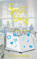 secret diary of a student nurse- The complete entries.