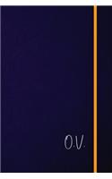 O.V.: Classic Monogram Lined Notebook Personalized With Two Initials - Matte Softcover Professional Style Paperback Journal Perfect Gift for Men and Women