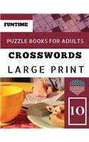 Crossword puzzle books for adults large print: Funtime Activity Book for Adults 50 Large Print Crosswords Puzzles to Keep you Entertained for Hours