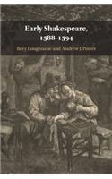 Early Shakespeare, 1588–1594
