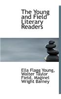 The Young and Field Literary Readers