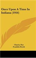 Once Upon A Time In Indiana (1916)