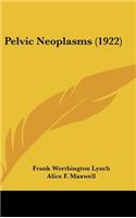 Pelvic Neoplasms (1922)