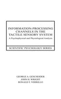 Information-Processing Channels in the Tactile Sensory System