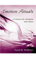 Emotion Rituals