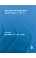 Narrative Developments from Chaucer to Defoe