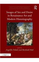 Images of Sex and Desire in Renaissance Art and Modern Historiography